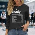 Brady Nutrition Birthday Personalized Name Idea Long Sleeve T-Shirt Gifts for Her