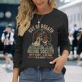 Out Of Breath Hiking Society Long Sleeve T-Shirt Gifts for Her