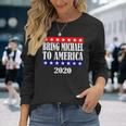 Bring Michael America 90 Day Fiance Merch 90Day Fiance Long Sleeve T-Shirt Gifts for Her