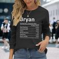 Bryan Nutrition Birthday Personalized Name Idea Long Sleeve T-Shirt Gifts for Her