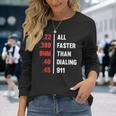 Bullets All Faster Than Dialing 911 22 380 9Mm 45 Long Sleeve T-Shirt T-Shirt Gifts for Her