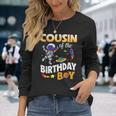 Cousin Of The Birthday Boy Space Astronaut Birthday Long Sleeve T-Shirt T-Shirt Gifts for Her
