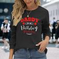 Daddy Of The Birthday Princess Strawberry Theme Bday Party Long Sleeve T-Shirt Gifts for Her