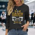 If Daddy Cant Fix It No One Can Fathers Day Mechanic Long Sleeve T-Shirt T-Shirt Gifts for Her