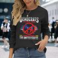 Democrats Suck Are Stupid The Real Virus Threatening The Us Long Sleeve T-Shirt T-Shirt Gifts for Her