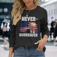 Donald Trump President Hot Never Surrender Usa Flag Long Sleeve T-Shirt Gifts for Her
