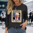 Donald Trump Shot Wanted For US President 2024 Long Sleeve T-Shirt Gifts for Her