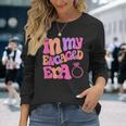 Engagement Fiance In My Engaged Era Bachelorette Party Long Sleeve T-Shirt Gifts for Her