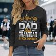 Fathers Day God ed Me Two Titles Dad And Granddad Long Sleeve T-Shirt T-Shirt Gifts for Her
