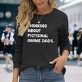 Fictional Anime Dads Weeb Girl Fanfic Fanfiction Lover Long Sleeve T-Shirt T-Shirt Gifts for Her