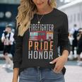 Firefighter Pride And Honor Fire Rescue Fireman Long Sleeve T-Shirt T-Shirt Gifts for Her