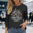 Due To Inflation Ugly Christmas Sweaters Xmas Long Sleeve T-Shirt Gifts for Her