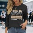 This Is What A Great Pricing Analyst Looks Like Long Sleeve T-Shirt Gifts for Her
