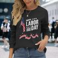 Happy Labor Day Graphic For American Workers Long Sleeve Gifts for Her