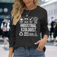 Industrial Ecologist Job Title Quote Coworker Job Long Sleeve T-Shirt Gifts for Her