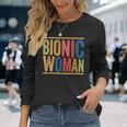 Knee Replacement Surgery Bionic Woman Long Sleeve T-Shirt Gifts for Her