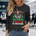 Be Nice To The Land Developer Santa Christmas Long Sleeve T-Shirt Gifts for Her