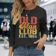 Old Man Club Est1964 Birthday Vintage Graphic Long Sleeve T-Shirt T-Shirt Gifts for Her