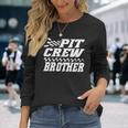 Pit Crew Brother Hosting Race Car Birthday Matching Family Long Sleeve Gifts for Her