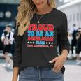 Proud To Be An American From Fort Lauderdale Florida Long Sleeve T-Shirt T-Shirt Gifts for Her