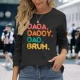 Retro Vintage Dada Daddy Dad Bruh Fathers Day 2023 Long Sleeve T-Shirt T-Shirt Gifts for Her