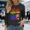 Say Gay Protect Trans Read Banned Books Lgbt Pride Long Sleeve T-Shirt T-Shirt Gifts for Her