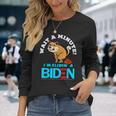 Slidin Biden Dog Trump Political Sarcasm Long Sleeve T-Shirt Gifts for Her