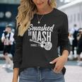 Smashed In Nash Drinking Party Long Sleeve T-Shirt Gifts for Her
