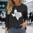Somebody In Texas Loves Me Long Sleeve T-Shirt Gifts for Her