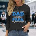 I Have Two Titles Dad & Papa Fathers Day Decorations Long Sleeve T-Shirt T-Shirt Gifts for Her