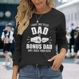 I Have Two Titles Dad And Bonus Dad And Rock Them Both Long Sleeve T-Shirt T-Shirt Gifts for Her