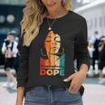 Unapologetically Dope Black Pride Melanin African American Long Sleeve T-Shirt T-Shirt Gifts for Her