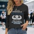 Never Underestimate Us Paratrooper Veteran Father's Day Xmas Long Sleeve T-Shirt Gifts for Her