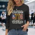 Veterans Day Us Patriot My Time In Uniform Is Over 142 Long Sleeve T-Shirt Gifts for Her
