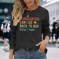 Vintage Graduation 2023 I Graduated Can I Go Back To Bed Now Long Sleeve T-Shirt T-Shirt Gifts for Her