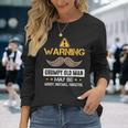Warning Grumpy Old Man Bad Mood Forgetful Irritable Long Sleeve T-Shirt T-Shirt Gifts for Her