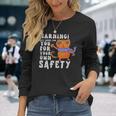 Warning May Judge You For Your Own Safety Warning May Judge You For Your Own Safety Long Sleeve T-Shirt Gifts for Her