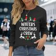 Waters Name Christmas Crew Waters Long Sleeve T-Shirt Gifts for Her