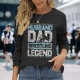 Wrestling Husband Dad Rings Legend Rings Long Sleeve T-Shirt T-Shirt Gifts for Her