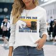 Best Pug Dad Ever Black Version Vintage Father Day Long Sleeve T-Shirt T-Shirt Gifts for Her