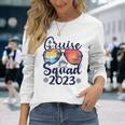 Cruise Squad 2023 Vacation Cool Summer Family Cruise Long Sleeve Gifts for Her