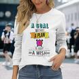 Motivational Quotes For Success Anon Setting Goals And Plans Long Sleeve T-Shirt Gifts for Her