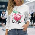One In A Melon Brother Summer Birthday Party Matching Long Sleeve T-Shirt T-Shirt Gifts for Her
