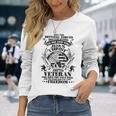 Only Two Defining Forces Have Ever Offered Veterans Long Sleeve T-Shirt T-Shirt Gifts for Her