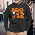 12Th Birthday Boy Bro I'm 12 Year Old Basketball Theme Long Sleeve T-Shirt Gifts for Old Men