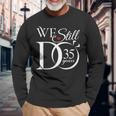 We Still Do 35 Years Couple 35Th Wedding Anniversary Long Sleeve T-Shirt Gifts for Old Men