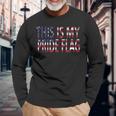 4Th Of July This Is My Pride Flag Usa American Land Identity Long Sleeve T-Shirt T-Shirt Gifts for Old Men