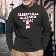 Albertville Alabama Y'all Al Southern Vacation Long Sleeve T-Shirt Gifts for Old Men
