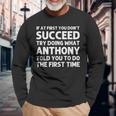 Anthony Name Personalized Birthday Christmas Joke Long Sleeve T-Shirt Gifts for Old Men