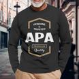 Apa Grandpa Genuine Trusted Apa Quality Long Sleeve T-Shirt Gifts for Old Men